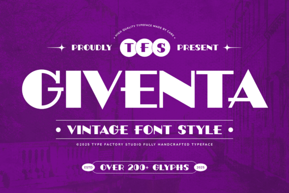 Giventa Font: Elevate Your Brand with Vintage Display Typography