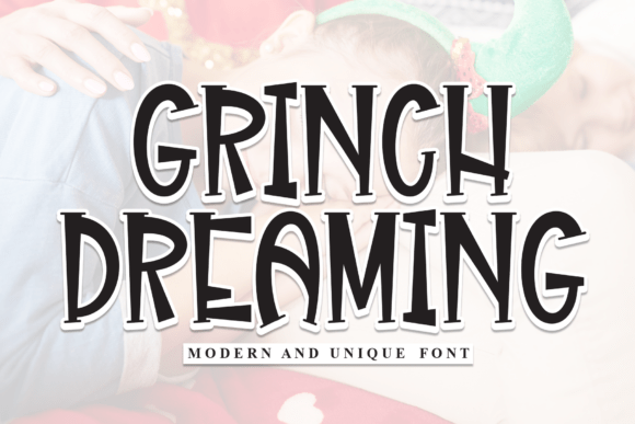 Grinch Dreaming Font for Modern Web Design