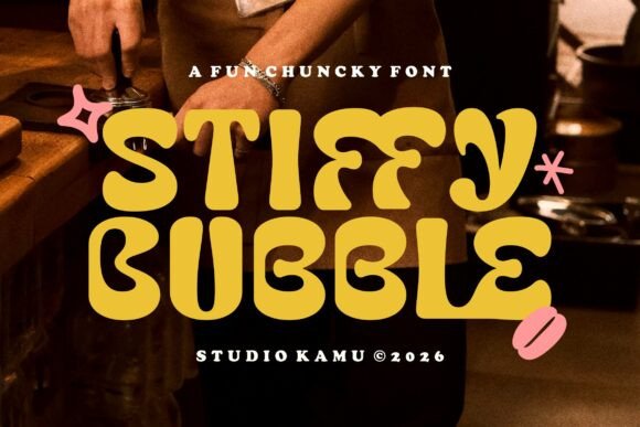 Stiffy Bubble Typeface for Bold Branding