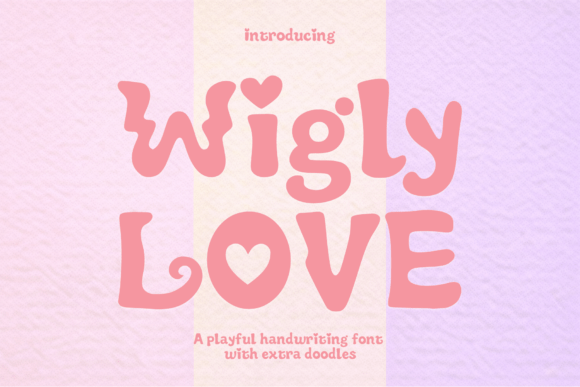 Wigly Love: A Whimsical Display Font for Web Design